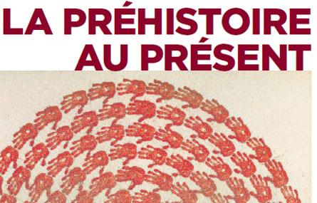 La-préhistoire-au-présent